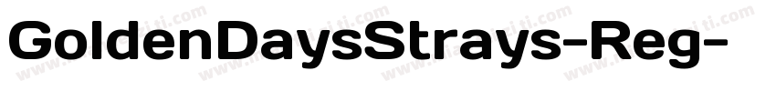 GoldenDaysStrays-Reg字体转换