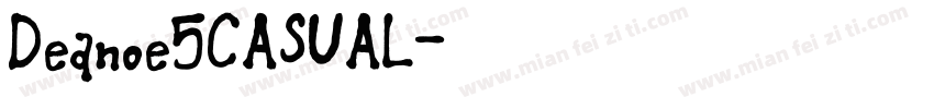 Deanoe5CASUAL字体转换