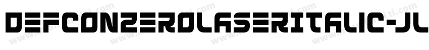 DefconZeroLaserItalic-JLPo字体转换