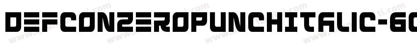 DefconZeroPunchItalic-6qVq字体转换