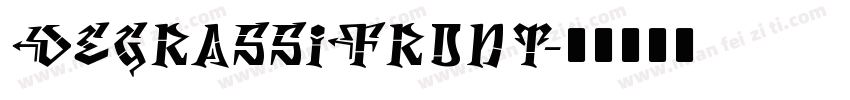 DegrassiFront字体转换