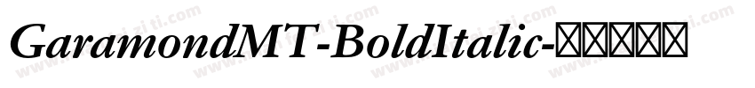 GaramondMT-BoldItalic字体转换