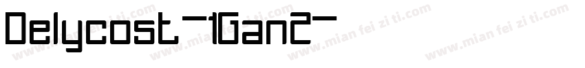 Delycost-1Gan2字体转换