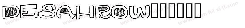 Desahrow字体转换