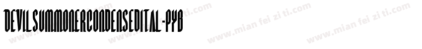 DevilSummonerCondensedItal-pYB1字体转换