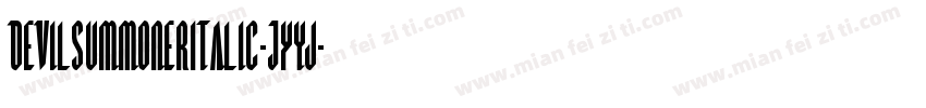 DevilSummonerItalic-JYyj字体转换