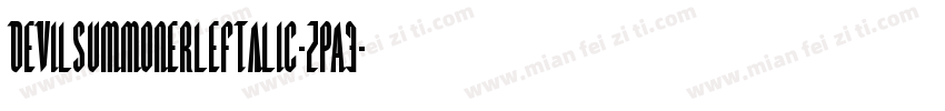 DevilSummonerLeftalic-zPA3字体转换