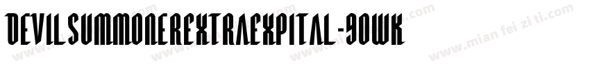 DevilSummonerExtraExpItal-9OWK字体转换