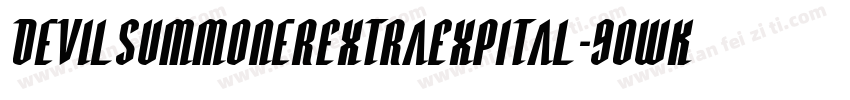 DevilSummonerExtraExpItal-9OWK字体转换