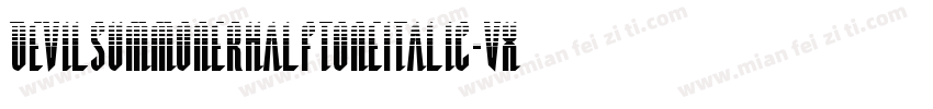 DevilSummonerHalftoneItalic-VXgZ字体转换