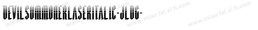 DevilSummonerLaserItalic-jldG字体转换