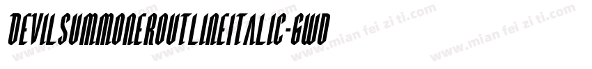 DevilSummonerOutlineItalic-6WdY字体转换