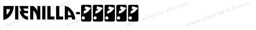 Dienilla字体转换