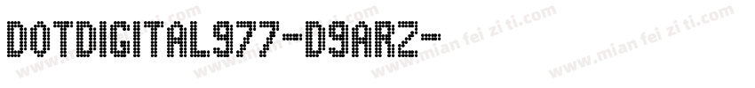 DotDigital977-d9ArZ字体转换