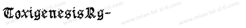 ToxigenesisRg字体转换