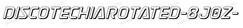 DiscotechiaRotated-8J0z字体转换