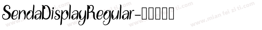 SendaDisplayRegular字体转换