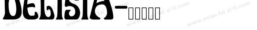 Delisia字体转换