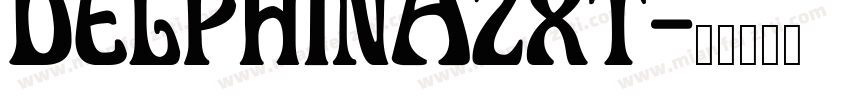 DelphinaZxt字体转换