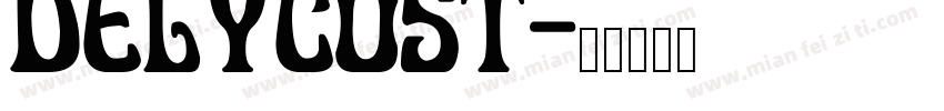 Delycost字体转换