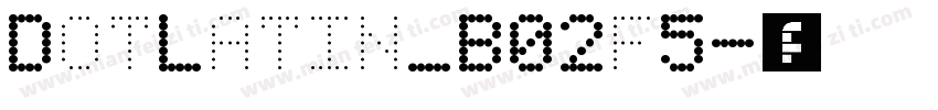 DotLatin_B02f5字体转换