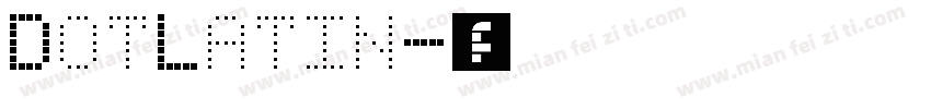 DotLatin字体转换