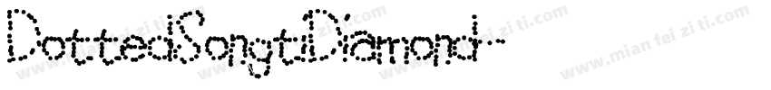 DottedSongtiDiamond字体转换