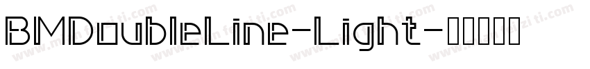 BMDoubleLine-Light字体转换