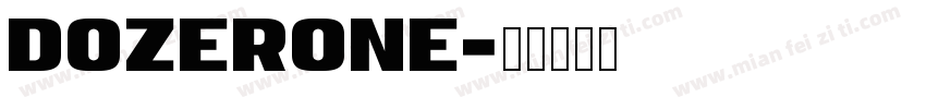dozerone字体转换