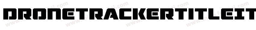 DroneTrackerTitleItalic-0w1R字体转换