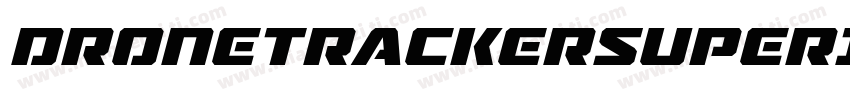 DroneTrackerSuperItalic-XwMj字体转换