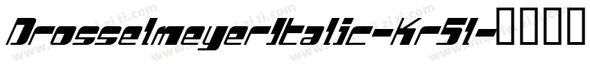 DrosselmeyerItalic-Kr5l字体转换