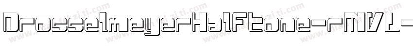 DrosselmeyerHalftone-rMVL字体转换