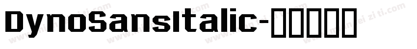 DynoSansItalic字体转换