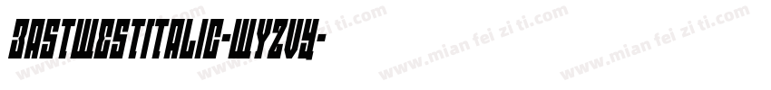 EastWestItalic-WyzVY字体转换