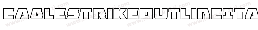 EagleStrikeOutlineItalic-XoaG字体转换