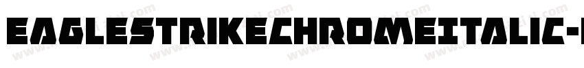 EagleStrikeChromeItalic-BJOw字体转换