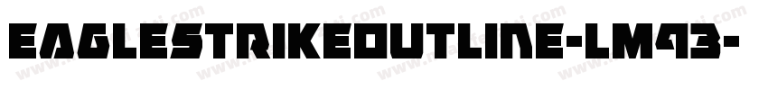 EagleStrikeOutline-LM93字体转换