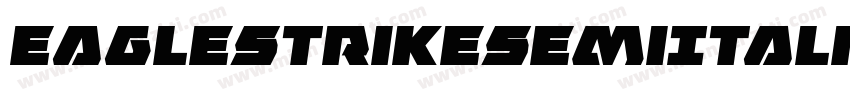 EagleStrikeSemiItalic-gVME字体转换