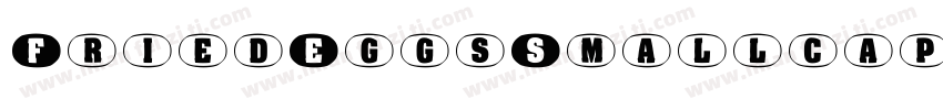 FriedEggsSmallcaps-4BRx字体转换