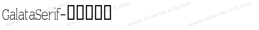 GalataSerif字体转换
