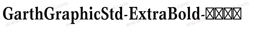 GarthGraphicStd-ExtraBold字体转换