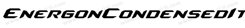 EnergonCondensedItalic-8dmM字体转换