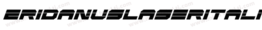 EridanusLaserItalic-l1By字体转换