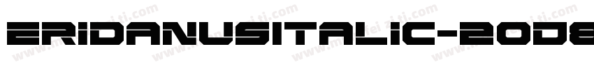 EridanusItalic-2oD8字体转换