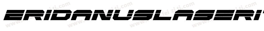 EridanusLaserItalic-l1By字体转换