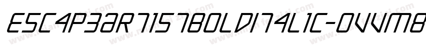 EscapeArtistBoldItalic-OVVm8字体转换