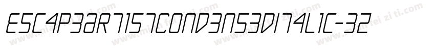 EscapeArtistCondensedItalic-3zl16字体转换