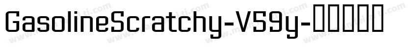 GasolineScratchy-V59y字体转换