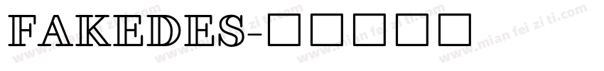 FAKEDES字体转换